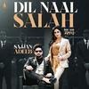 Dil Naal Salah - Sajjan Adeeb Poster