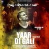  Yaar Di Gali - Veet Baljit 190Kbps Poster