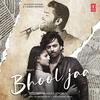  Bhool Jaa - Arijit Singh Poster