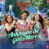  Ankhiyon Se Goli Mare Returns Poster