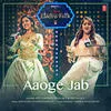  Aaoge Jab - Neeti Mohan Poster