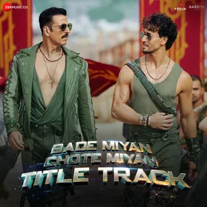  Bade Miyan Chote Miyan (Title Track)  Poster